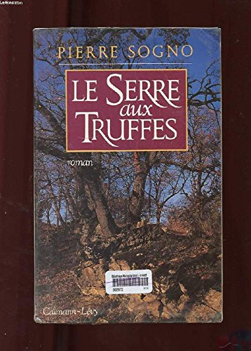 9782702122891: Le Serre-aux-truffes
