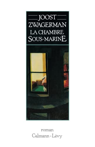 Stock image for La Chambre sous-marine Zwagerman, Joost for sale by LIVREAUTRESORSAS