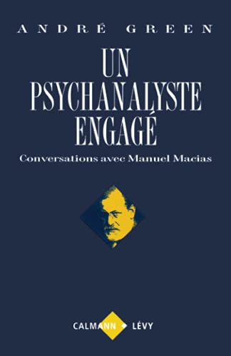 Imagen de archivo de Un psychanalyste engage : Conversations avec Manuel Macias (Psychologie, Psychanalyse, P dagogie) (French Edition) a la venta por Books From California