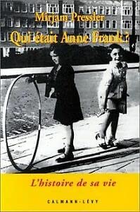 9782702123898: Qui tait Anne Frank ?: L'histoire de sa vie