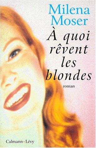 Stock image for  quoi rvent les blondes for sale by Ammareal