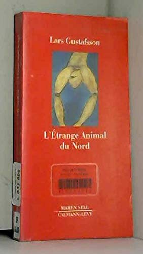 Beispielbild fr L'Etrange animal du nord et autres rcits de science-fiction zum Verkauf von Ammareal
