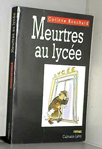 Beispielbild fr Meurtres au lyce zum Verkauf von Ammareal