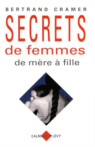 Beispielbild fr Secrets de femmes de mre  Fille. zum Verkauf von ARTLINK
