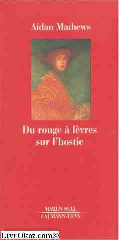 Stock image for DU ROUGE A LEVRES SUR L'HOSTIE for sale by Chapitre.com : livres et presse ancienne