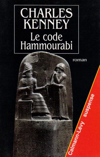 9782702125670: Le code Hammourabi