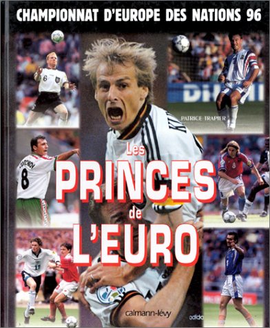 Les princes de l'Euro