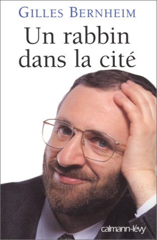 Beispielbild fr Un rabbin dans la cit [Paperback] Bernheim, Gilles zum Verkauf von LIVREAUTRESORSAS