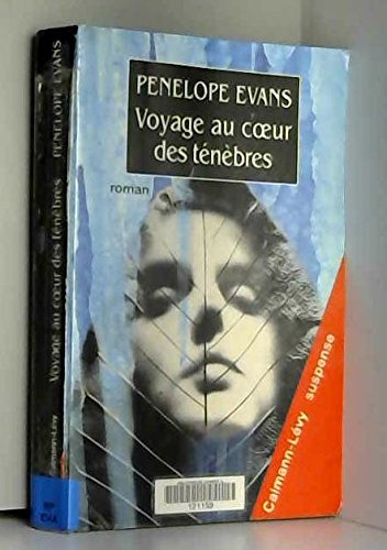 Beispielbild fr Voyage au coeur des tnbres zum Verkauf von Buchpark