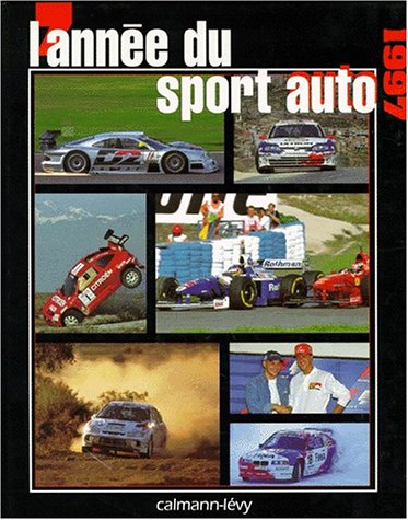 Beispielbild fr L'Anne du sport automobile 1997, numro 9 zum Verkauf von Ammareal