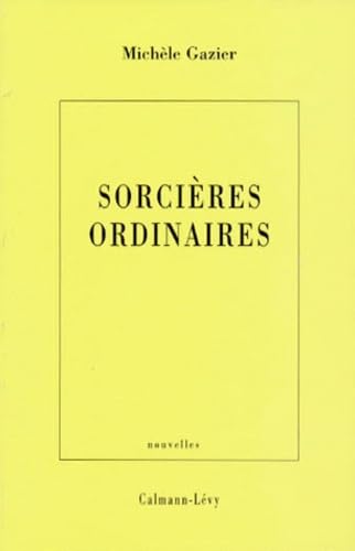 9782702127865: Sorcires ordinaires: [nouvelles