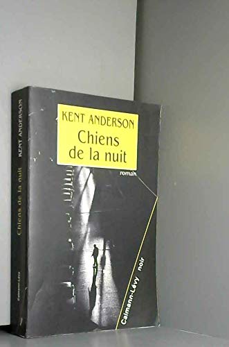 9782702128503: Chiens de la nuit: Prix calibre 38 - Meilleur roman policier 1998