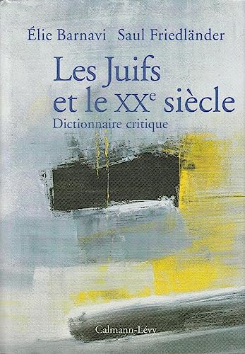 LES JUIFS ET LE XX IEME SIECLE