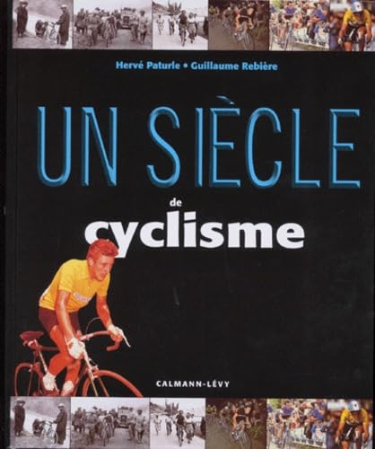 Stock image for Un sicle de cyclisme for sale by Ammareal