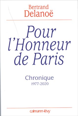 Beispielbild fr Pour l'honneur de Paris zum Verkauf von Librairie Th  la page