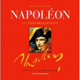 Beispielbild fr Napole on: La photobiographie (Albums et Beaux Livres) (French Edition) zum Verkauf von Books From California