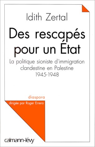 9782702130704: Diaspora: La politique sioniste d'immigration clandestine en Palestine 1945 - 1948