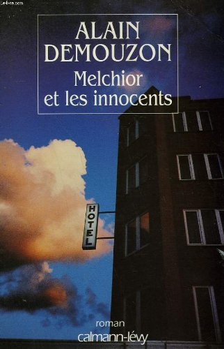 Stock image for Melchior et les innocents for sale by Ammareal