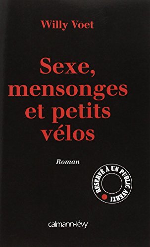 Stock image for Sexe, mensonges et petits vlos for sale by Ammareal