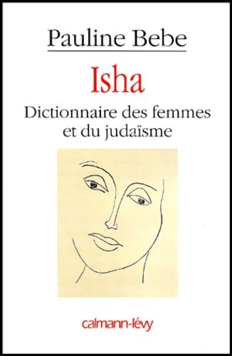 Stock image for Isha - Dictionnaire des femmes et du judasme for sale by medimops