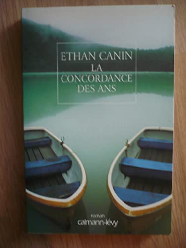 La Concordance des ans (9782702133194) by Canin, Ethan