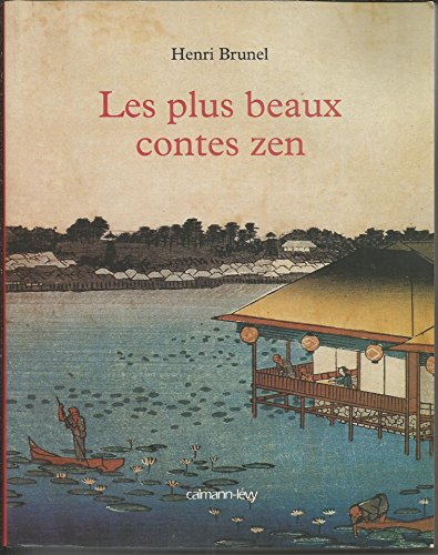 Beispielbild fr Les Plus Beaux Contes zen - Edition illustr e:  dition illustr e (Albums et Beaux Livres) (French Edition) zum Verkauf von HPB-Diamond