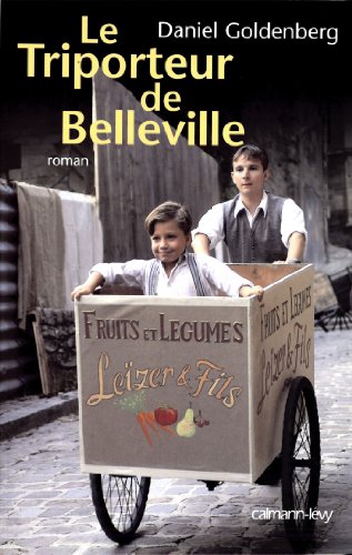 Beispielbild fr Le triporteur de Belleville zum Verkauf von Ammareal