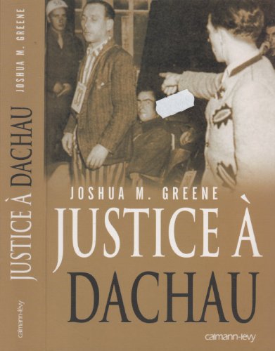 Justice Ã: Dachau (9782702135532) by Greene, Joshua M.