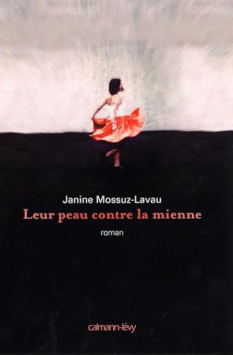 Stock image for Leur peau contre la mienne for sale by A TOUT LIVRE