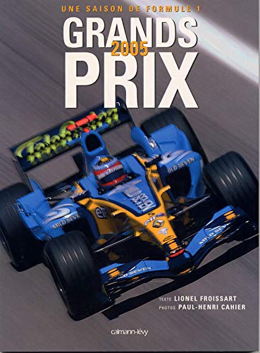 Beispielbild fr Grand Prix 2005 : Une Saison De Formule 1 zum Verkauf von RECYCLIVRE