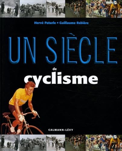 Beispielbild fr Un sicle de cyclisme zum Verkauf von medimops