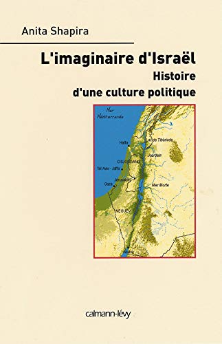 9782702136331: L'imaginaire d'Isral: Histoire d'une culture politique