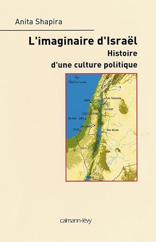 Stock image for L'imaginaire d'Isral : Histoire d'une culture politique for sale by medimops