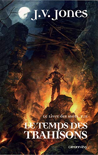 9782702136683: Le Temps des trahisons