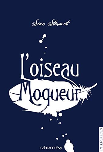 Beispielbild fr L'Oiseau moqueur zum Verkauf von WorldofBooks