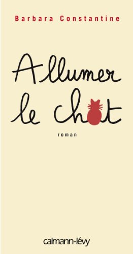 9782702137567: Allumer le chat