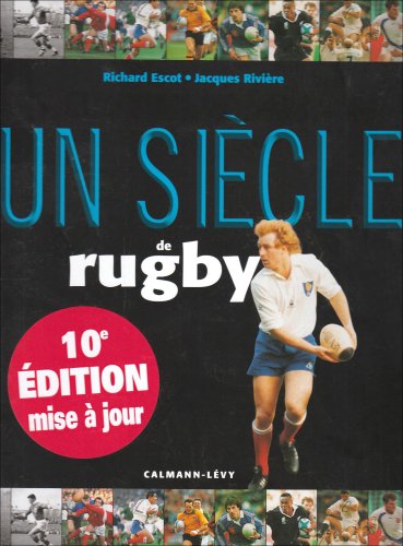 Beispielbild fr Un sicle de rugby zum Verkauf von Ammareal