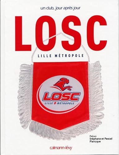 Beispielbild fr LOSC : Lille mtropole zum Verkauf von medimops