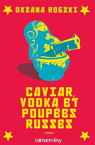 9782702138694: Caviar, vodka et poupes russes