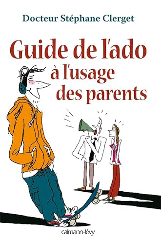 Stock image for Guide de l'ado  l'usage des parents for sale by Ammareal