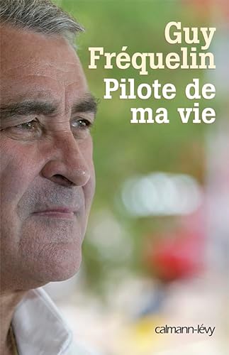 Stock image for Pilote de ma vie for sale by Ammareal