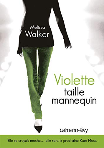 Beispielbild fr Violette, Tome 1 : Violette taille mannequin zum Verkauf von Ammareal