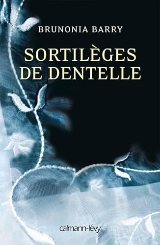 9782702140055: Sortilges de dentelle