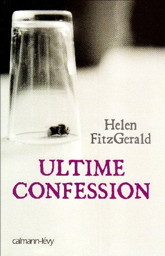 9782702140253: Ultime confession