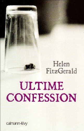 Ultime confession (9782702140253) by Fitzgerald, Helen