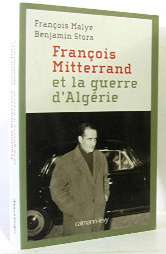 Imagen de archivo de Franois Mitterrand et la guerre d'Algrie a la venta por Ammareal