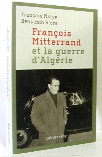 Stock image for Franois Mitterrand et la guerre d'Algrie for sale by Ammareal