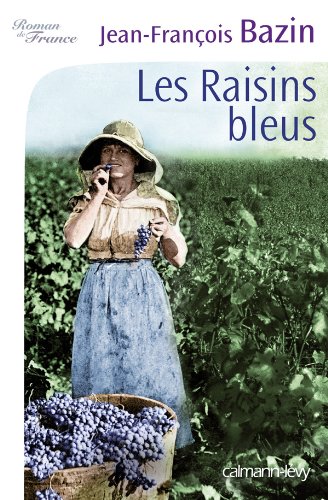 Beispielbild fr Les Raisins bleus zum Verkauf von Ammareal