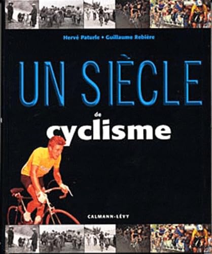 Stock image for Un sicle de cyclisme 2010 - 14me dition mise  jour for sale by medimops