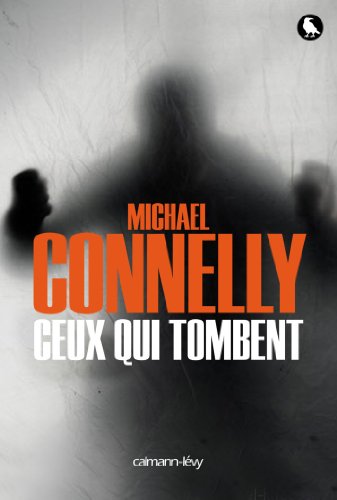 9782702141557: Ceux qui tombent